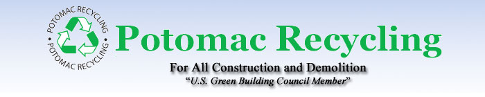 Potomac Recycling-For All Construction and Demolition-USGBC LEED Member